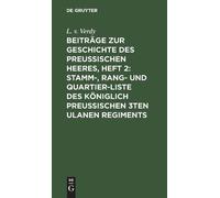 L V Verdy Beiträge Zur Geschichte Des Preußischen Heeres, Hef (Copertina rigida)