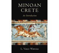 L. Vance Watrous Minoan Crete (Copertina rigida)