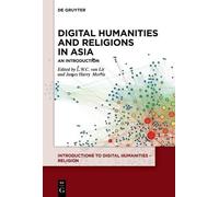 L.W.C. van Lit Digital Humanities and Religions in Asia (Tascabile)