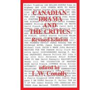 L. W. Conolly Canadian Drama and the Critics (Tascabile)