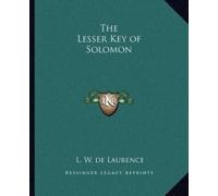 L W de Laurence The Lesser Key of Solomon (Tascabile)