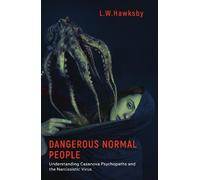 L.W. Hawksby Dangerous Normal People (Tascabile)