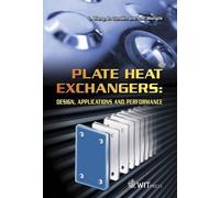 L. Wang Plate Heat Exchangers (Copertina rigida) Developments in Heat Transfer