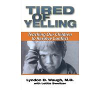 L. Waugh Tired of Yelling (Tascabile)