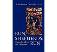 L. William Countryman Run, Shepherds, Run (Tascabile)
