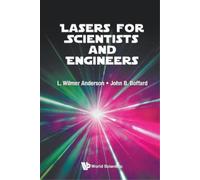 L Wilmer Anderson John B Boffard Lasers For Scientists And Engineers (Tascabile)