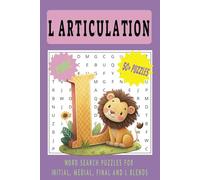 L WORDS ARTICULATION: Word Searches with Easy-to-Read Print on Initial, Medial, Final and L Blends | 6x9 inches |126 pages| 50+ Puzzles - Carryover for Articulation L Sounds
