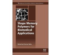 L Yahia Shape Memory Polymers for Biomedical Applications (Copertina rigida)