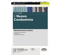 Il nuovo condominio. Manuale teorico-pratico. Con e-book - Cusano Rodolfo