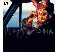 L7 - Hungry For Stink (180 Gr.Vinyl Black)