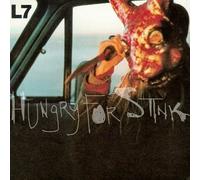 L7 - Hungry For Stink by L7 (1994-06-10)
