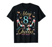 L'8 Maggio A Queen Was Born 8th May Compleanno Donne Ragazze Maglietta