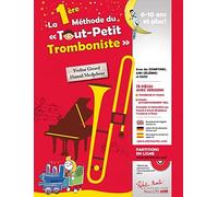 La 1ère Méthode du Tout-Petit Tromboniste