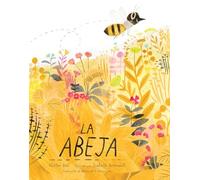 La abeja (The Honeybee)
