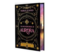 La Academia 2. Aurora: Edición con cantos tintados