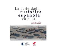 La actividad turística española en 2024 (Edición 2025): 89