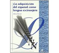 La adquisicion del español como lengua extranjera [Lingua spagnola]