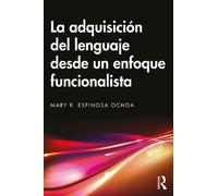 La adquisición del lenguaje desde un enfoque funcionalista