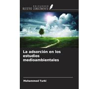 La adsorción en los estudios medioambientales