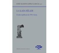 La alada Hélade: El exilio republicano de 1939 y Grecia: 318