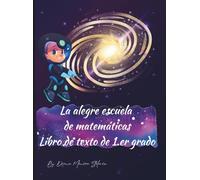La alegre escuela de matemáticas: Libro de texto de 1.er grado