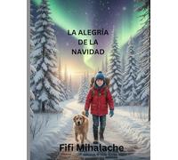 LA ALEGRÍA DE LA NAVIDAD: para niños de 4 a 8 años