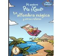 La alfombra mágica y otros relatos: Noche de cuentos