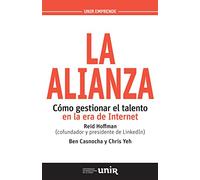La alianza : cómo gestionar el talento en la era de internet