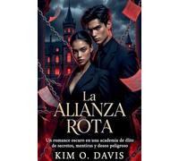 La Alianza Rota: 2