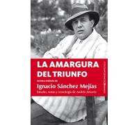 La amargura del triunfo / The Bitterness of Victory