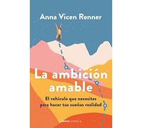 La ambición amable