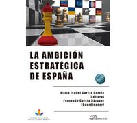 La ambición estratégica de España