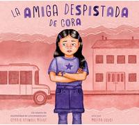 La Amiga Despistada De Cora: Una Historia De Mentalidad De Crecimiento