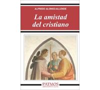 La amistad del cristiano