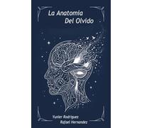 La Anatomía del Olvido