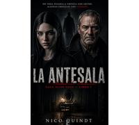 LA ANTESALA: Saga Elise Voss - Libro 1