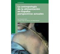 La antropología de la alimentación en España: perspectivas actuales. Prólogo de Igor de Garine y de Helen Macbeth: 213