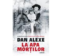 La apa mortilor - Dan Alexe