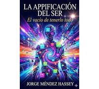 La APPificación del Ser: El Vacío de Tenerlo Todo