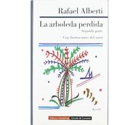 La Arboleda perdida II/ The Lost Grove