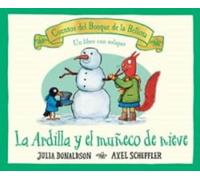 La ardilla y el muñeco de nieve / Squirrel's Snowman