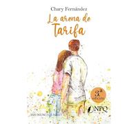 La arena de Tarifa - Bilogía Entonces, el brillo 1