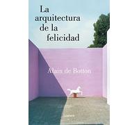 La arquitectura de la felicidad