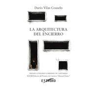 La arquitectura del encierro: XXVIII Premio de Cuentos Manuel Llano 2025: 28