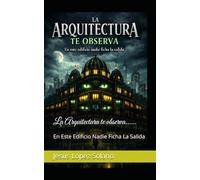 La Arquitectura te observa......: En Este Edificio Nadie Ficha La Salida