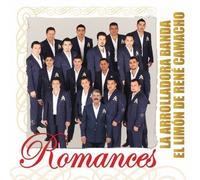 La Arrolladora Banda El Limon De Rene Camacho - Romances