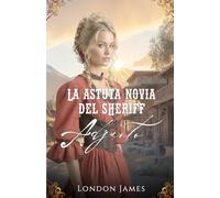 La Astuta Novia del Sheriff Adjunto