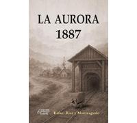 La Aurora 1887