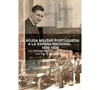 La ayuda militar portuguesa a la España nacional 1936-1939