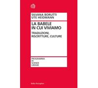 La Babele in cui viviamo. Traduzioni, riscritture, culture